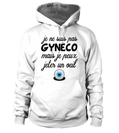 JE NE SUIS PAS GYNÉCO MAIS JE PEUX JETER UN OEIL TSHIRT HUMOUR JB5 COLLECTION