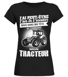 JE CONDUIS MON TRACTEUR