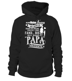 Bis Mich Jemand PAPA Nannte t shirt