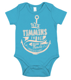 TIMMINS Name - It's a TIMMINS Thing