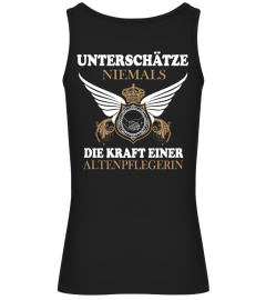 Altenpflegerin TShirt-Unterschätze niemals eine Altenpflegerin