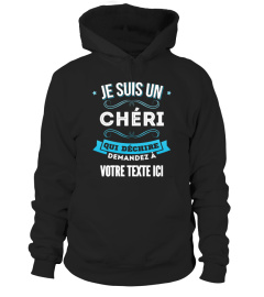 JE SUIS UN CHÉRI QUI DÉCHIRE