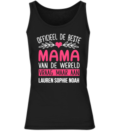 OFFICIEEL DE BESTE MAMA GEPERSONALISEERDE T-SHIRT