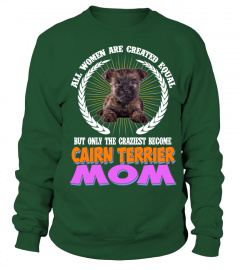 All Women Are Cairn Terrier Mom