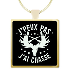 Pour Chasseur - J'peux pas ...  j'ai Chasse