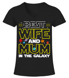 BEST WIFE AND MUM IN THE GALAXY