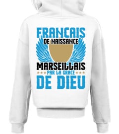 TSHIRT SUPPORTER FOOT FOOTBALL - FRANÇAIS DE NAISSANCE MARSEILLAIS PAR LA GRACE DE DIEU