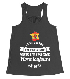 MAIS L'ESPAGNE VIVRA TOUJOURS EN MOI