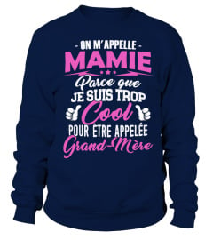 Pour Grand-Mère - Mamie Trop Cool