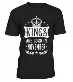 KINGS ARE BORN IN NOVEMBER
