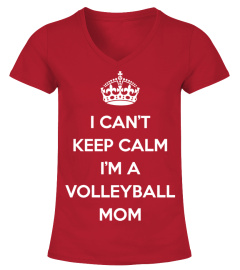 Can't Keep Calm - Volleyball mom
