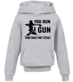 You run, I gun