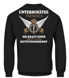 Rettungsdienst T-Shirt Unterschätze niemals eine Powerfrau