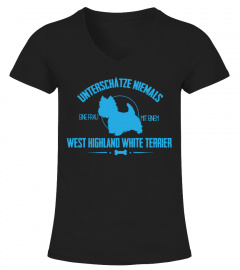 West Highland Terrier TShirt Unterschätze niemals eine Frau mit Westie