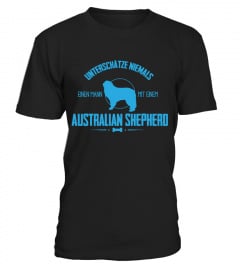 Australien Shepherd Tshirt Herren-Unterschätze niemals einen Mann mit Aussie