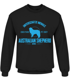 Australien Shepherd Tshirt Herren-Unterschätze niemals einen Mann mit Aussie