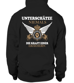 Erzieherin Tshirt - Unterschätze niemals eine Erzieherin
