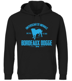 Bordeaux Dogge Tshirt-Unterschätze niemals eine Frau mit Bordeaux Dogge T-shirt