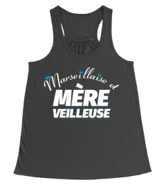 MARSEILLAISE ET MÈRE VEILLEUSE