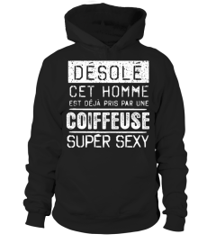 Désolé cet homme est déjà pris par une coiffeuse super sexy | Cadeau T-Collector®