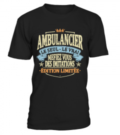 Ambulancier le seul le vrai