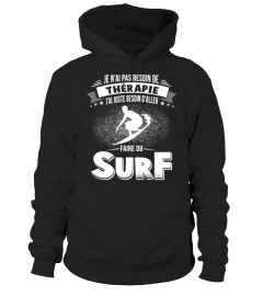 Je n'ai pas besoin de thérapie j'ai juste besoin d'aller faire du surf