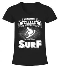 Je n'ai pas besoin de thérapie j'ai juste besoin d'aller faire du surf