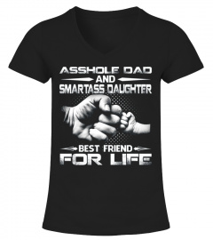 Asshole Dad And Smartass Daughter Shirts