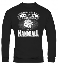 Je n'ai pas besoin de thérapie, j'ai juste besoin d'aller faire du handball