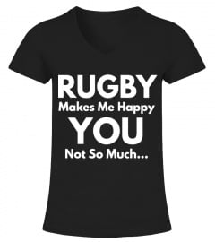 RUGBY MAKES ME HAPPY