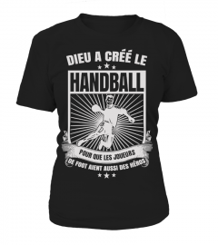 DIEU A CRÉÉ LE HANDBALL T-SHIRT