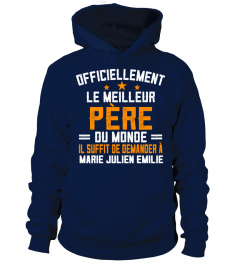 OFFICIELLEMENT LE MEILLEUR PÈRE DU MONDE TSHIRT PERSONNALISÉ