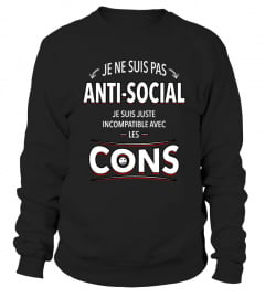 ANTI SOCIAL INCOMPATIBLE C*** HOMME