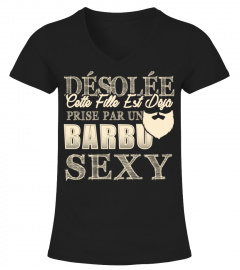 DESOLEE CETTE FILLE EST DEJA PRISE PAR UN BARBU  SEXY T-shirt