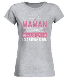 CETTE MAMAN GÉNIALE APPARTIENT A TSHIRT PERSONNALISÉ