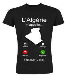 L'ALGÉRIE M'APPELLE...