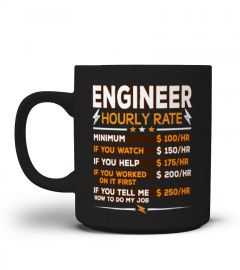 Engineer Hourly Rate Funny T Shirt