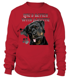 Rottweiler "LIFE'S BETTER WITH A ROTTIE"