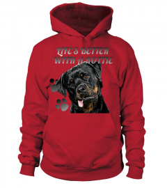 Rottweiler "LIFE'S BETTER WITH A ROTTIE"