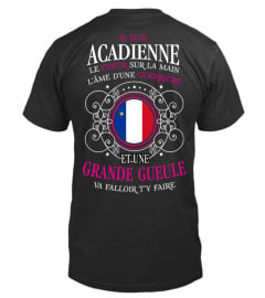 Acadienne grande gueule - LIMITÉE