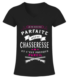 Chasseresse PARFAITE- ÉDITION LIMITÉE