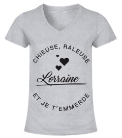 Lorraine -  Chieuse et Raleuse