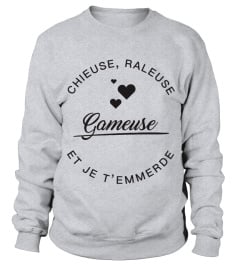 Gameuse -  Chieuse et Raleuse