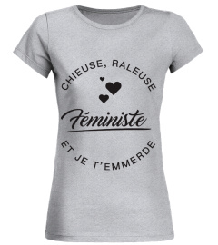 Féministe -  Chieuse et Raleuse