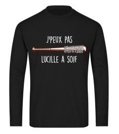 T-shirt J'peux pas, Lucille à soif