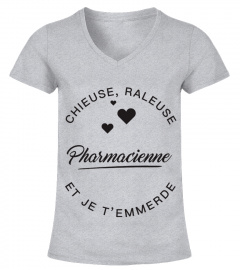 T-shirt Pharmacienne  Chieuse, raleuse