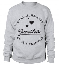 T-shirt Grenobloise  Chieuse, raleuse