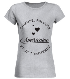 T-shirt Américaine  Chieuse, raleuse