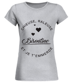 T-shirt Bisontine  Chieuse, raleuse