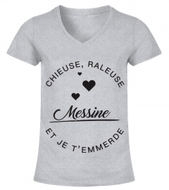 T-shirt Messine  Chieuse, raleuse
